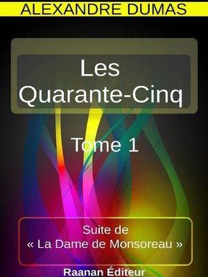 cover image of Les Quarante-Cinq 1